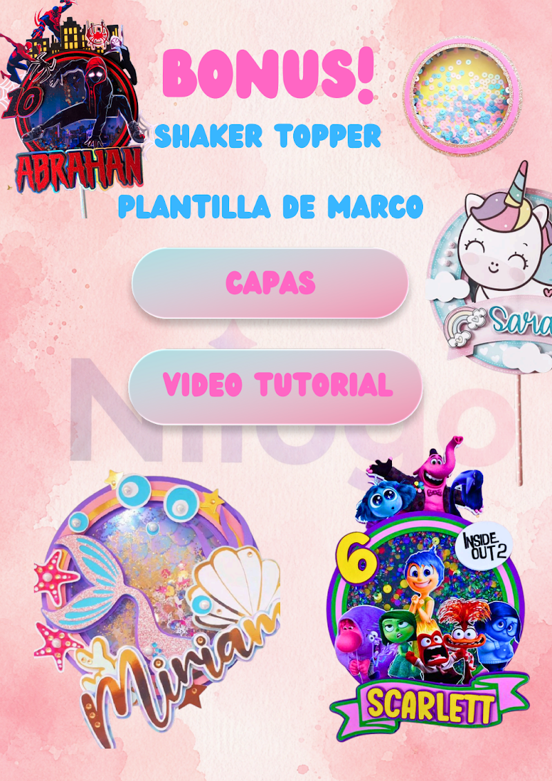 ✨ Bonus Exclusivo: Shaker Topper 3D Multicapas Editable en Canva (Spiderman, Unicornio, Inside Out 2, Sirenita)